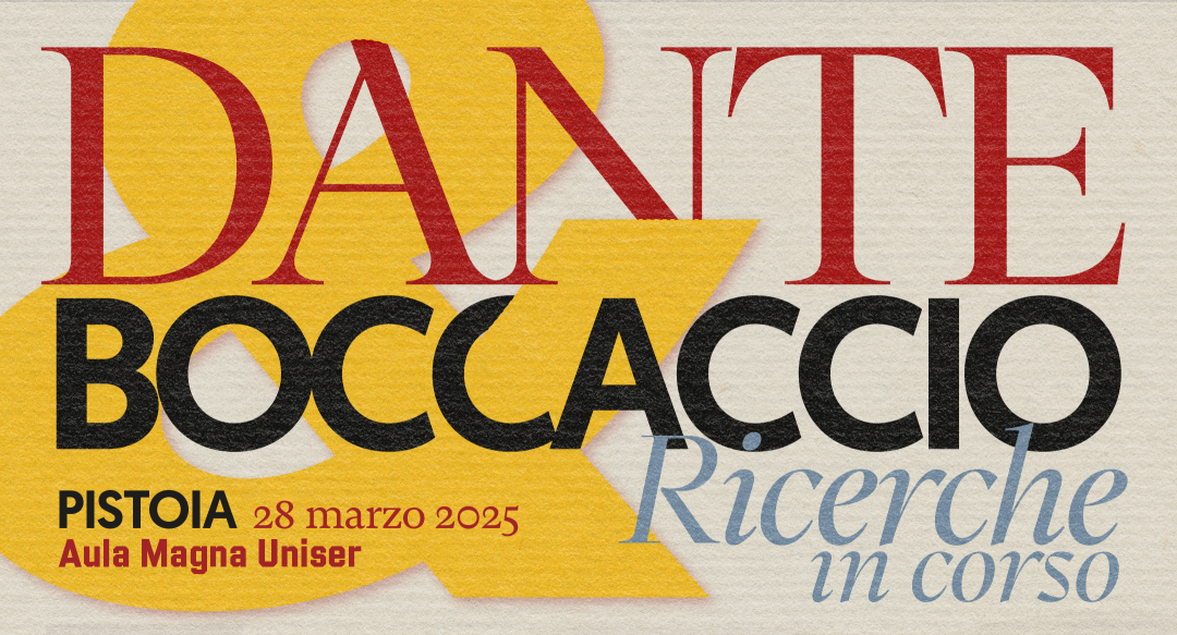 Locandina pubblicitaria del seminario organizzato a Pistoia in occasione delle celebrazioni per il sessantacinquesimo centenario dalla morte di Giovanni Boccaccio, intitolato "Dante e Boccaccio. Ricerche in corso"