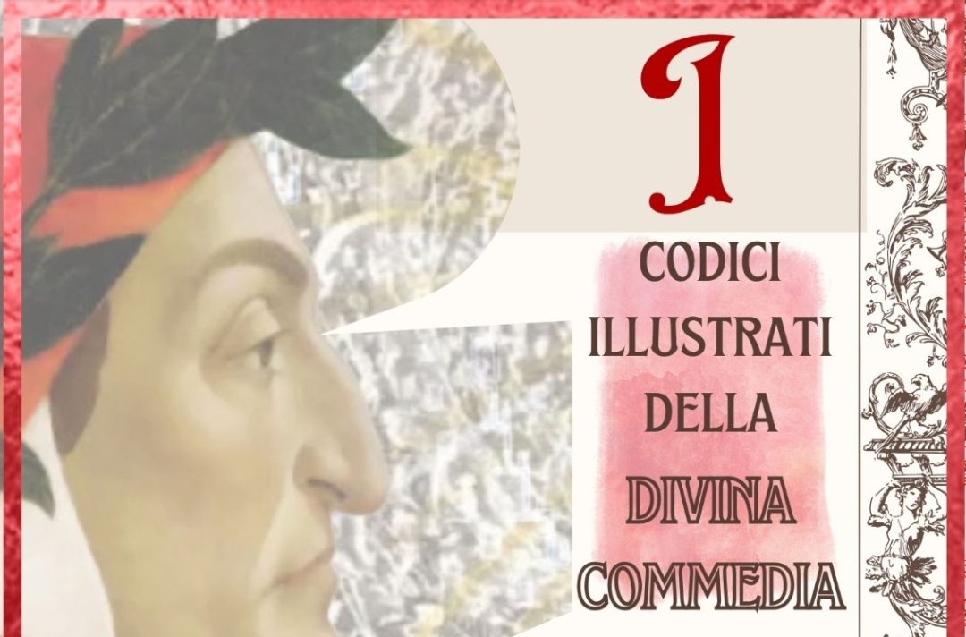 I codici illustrati della Divina Commedia: immagine di Dante